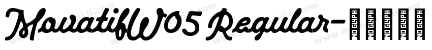 MovatifW05 Regular字体转换
